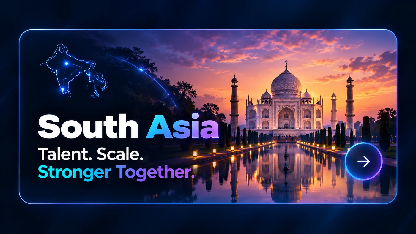 South Asia — Talent. Scale. Stronger Together.
